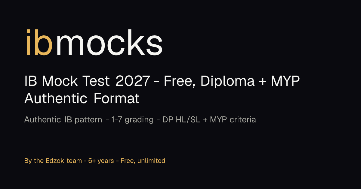 IB Mock Test 2027 - Free, Diploma + MYP Authentic Format | ibmocks ...